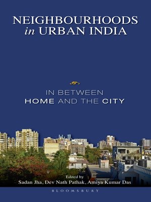 cover image of Neighbourhoods in Urban India